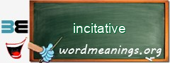 WordMeaning blackboard for incitative